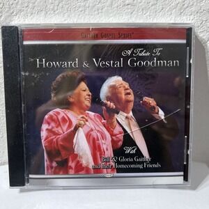 A Tribute To Howard And Vestal Goodman - Bill &‎ Gloria Gaither (Audio CD) 2004